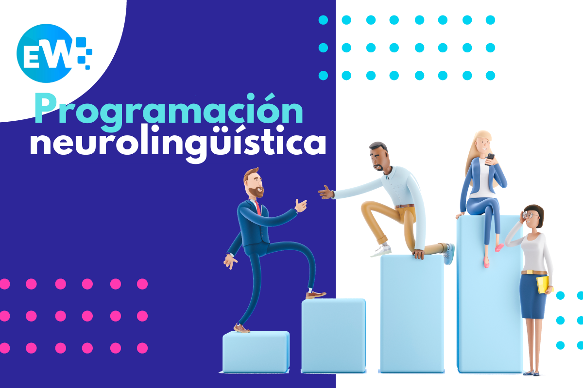 PROGRAMACIÓN NEUROLINGÜÍSTICA